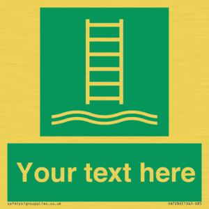 Custom sign safe condition Embarkation ladder